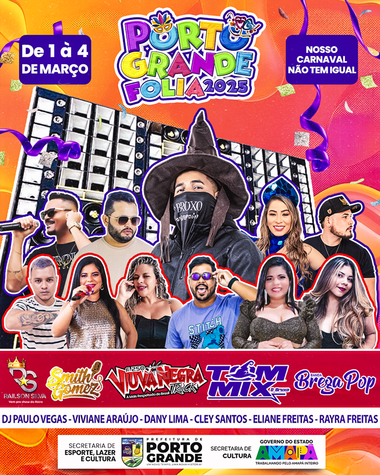 PORTO GRANDE FOLIA 2025 - ATRAÇÕES 